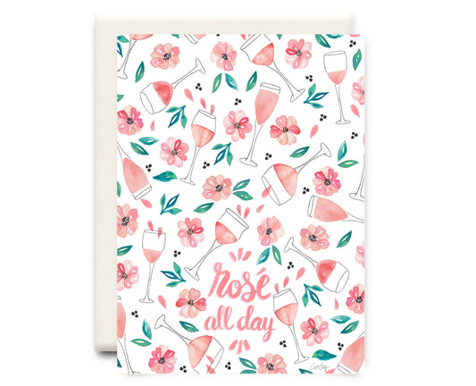 Rose All Day | Friendship Greeting Card