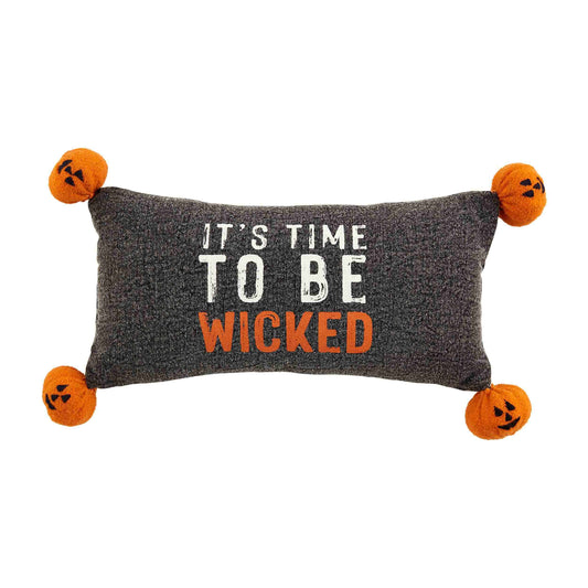 Time To Be Wicked Halloween Pillow