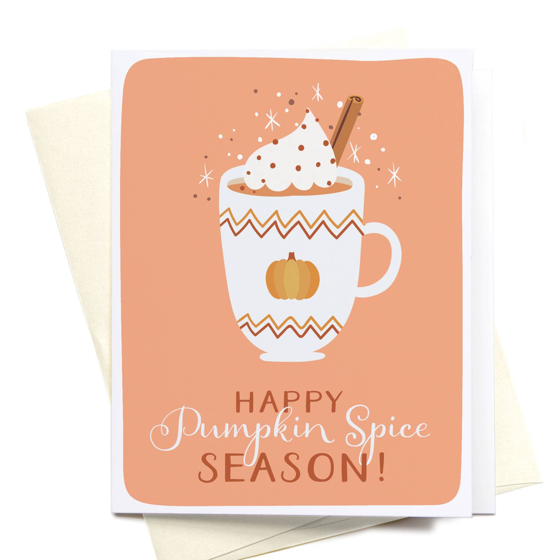 Happy Pumpkin Spice Season! Greeting Card