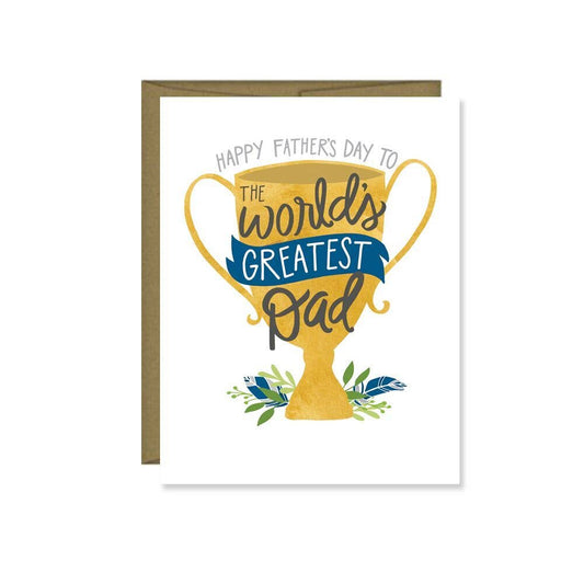 Happy Father's Day To The World's Greatest Dad Card