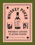 Whiskey Poker : Whiskey Lovers' Playing Cards