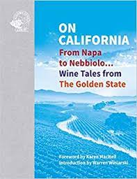 On California From Napa To Nebbiolo