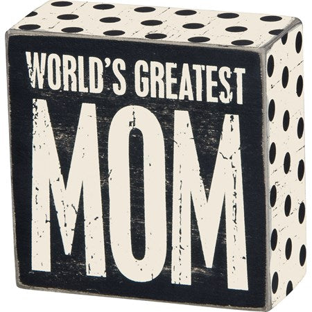Greatest Mom Box Sign