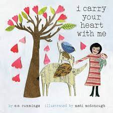 I Carry Your Heart With Me