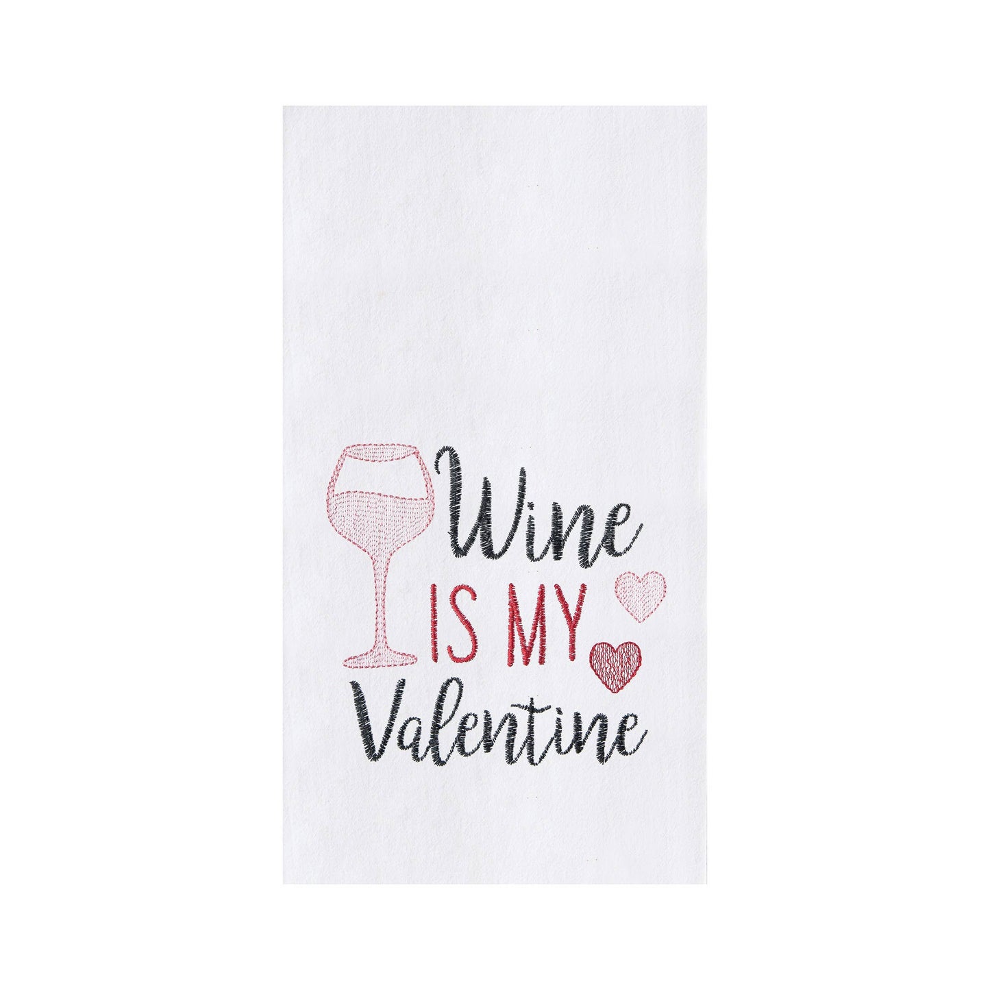 Valentine'S Day Wine Is My Valentine Towel