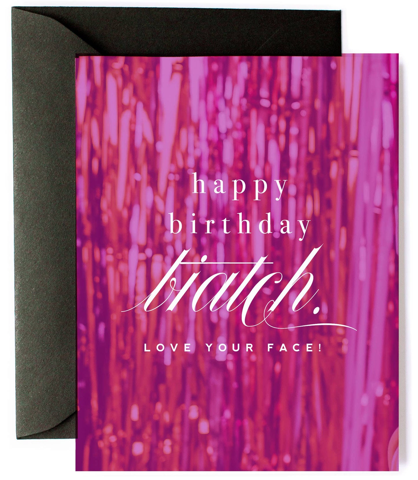 Happy Birthday Biatch - Funny & Stylish Birthday Card