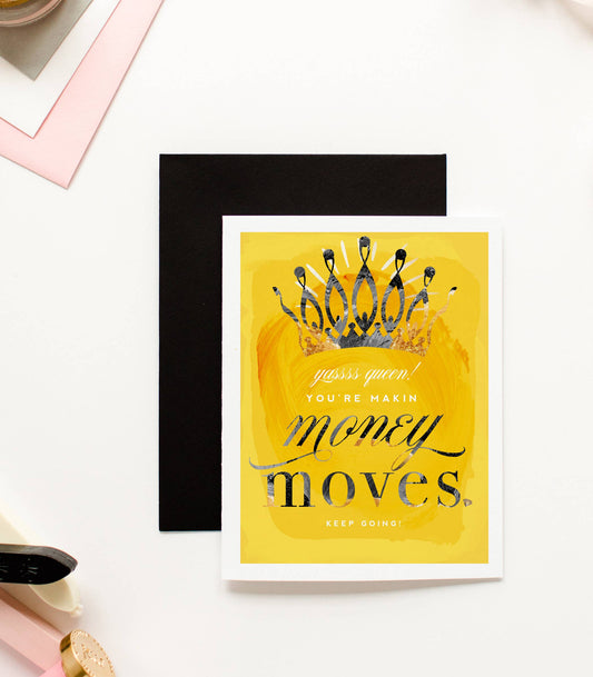 Money Moves - Funny Celebration Card for Small Businesses