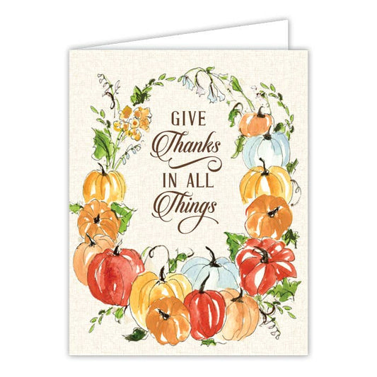 Give Thanks In All Things  Pumpkin Wreath Greeting Card