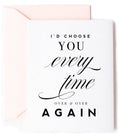I'd Choose You Love Card, Anniversary Card